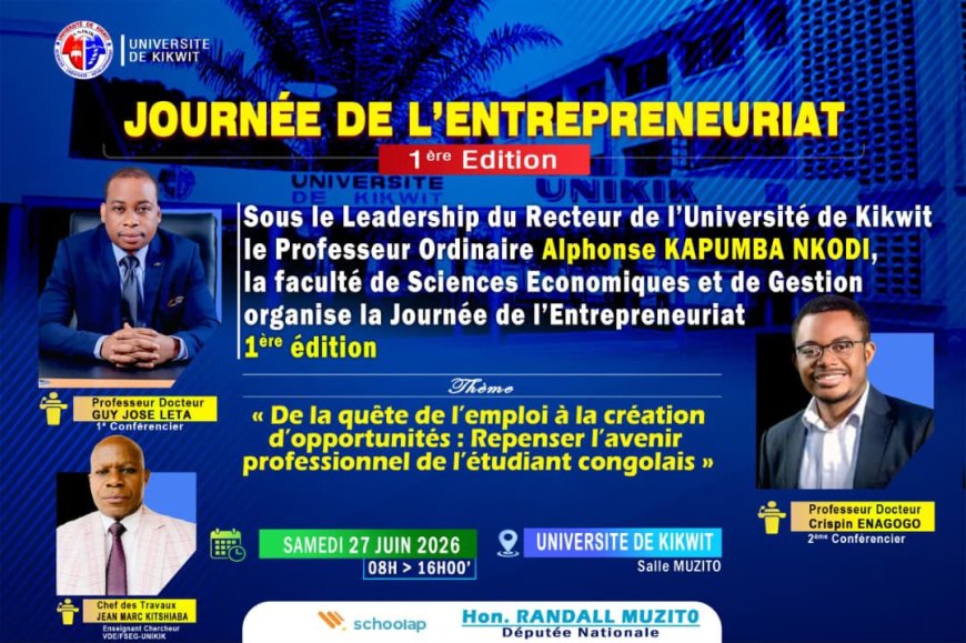 Kwilu : la Faculté des Sciences Économiques et de Gestion de l’UNIKIK lance la 1ère édition de la Journée de l’Entrepreneuriat