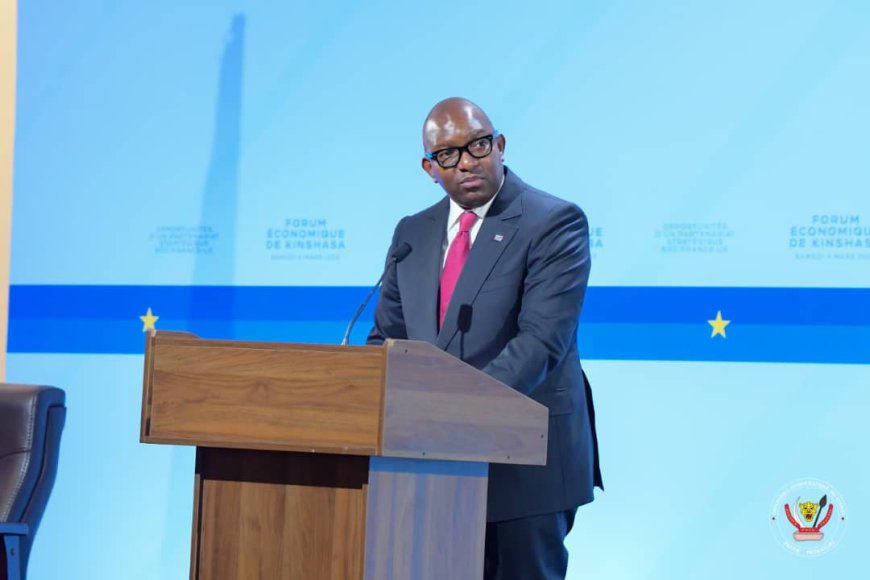 Forum économique de Kinshasa : Sama Lukonde appelle à la requalification du partenariat entre la RDC, la France et l'Union Européenne