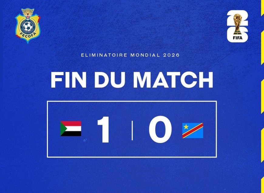 Éliminatoires Coupe du monde 2026 : Défaite de la  RDC face au Soudan (0-1)